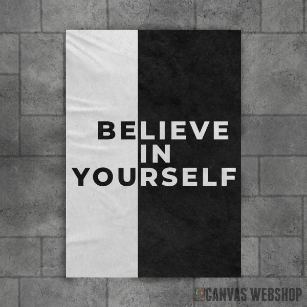 Believe In Yourself