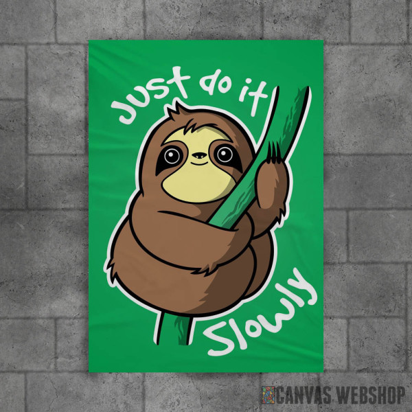 Just do it... slowly Just do it... slowly