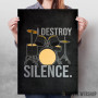 Destroy Silence Destroy Silence