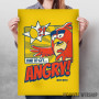 Time to get Angry Time to get Angry