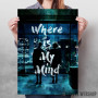 Where Is My Mind