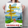 Yugoslavia road sign Yugoslavia road sign