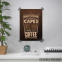 Some Heroes Coffee Quote Some Heroes Coffee Quote