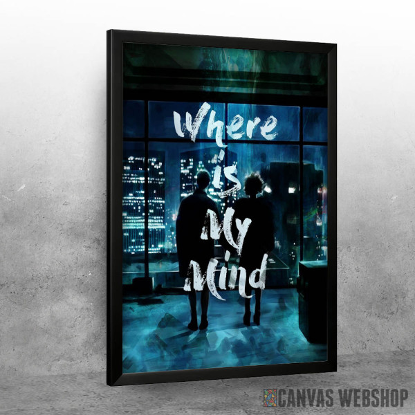 Where Is My Mind Where Is My Mind