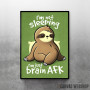 Brain AFK sloth Brain AFK sloth
