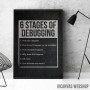 6 Stages Of Debugging