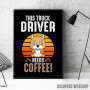 Truck Driver and Coffee