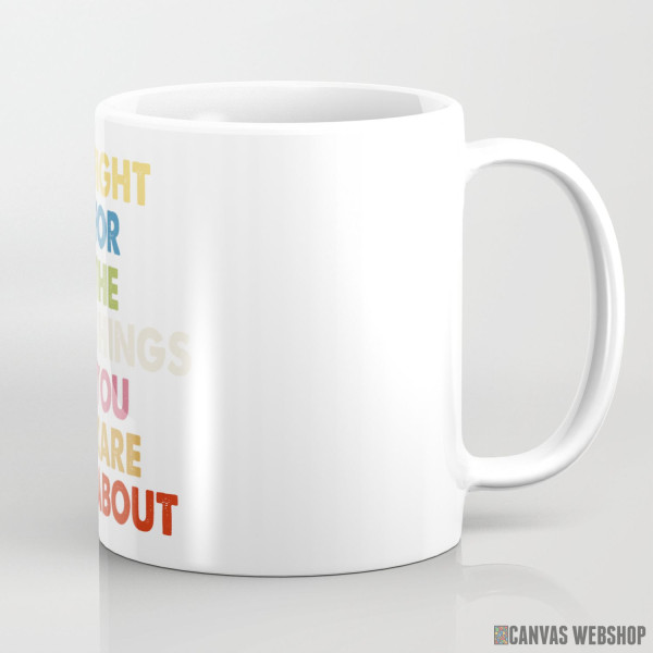 Šolja Bori se za ono što ti je stalo Šolja Bori se za ono što ti je stalo