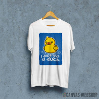 I don_t give a duck