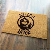 Otirač Just do it later