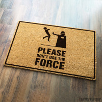 Otirač Ne koristi silu