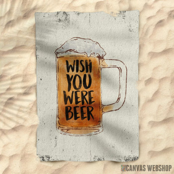 Peškir Wish You Were Beer Funny Peškir Wish You Were Beer Funny