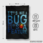 Peškir It is not a bug Peškir It is not a bug