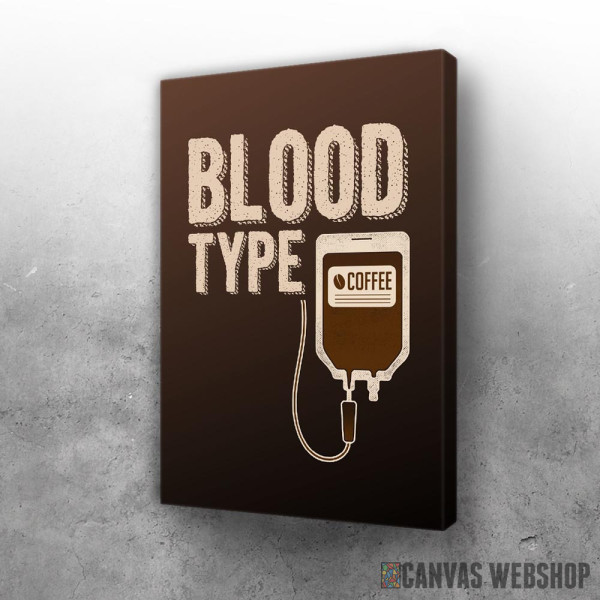 Slika Blood Type Coffee Slika Blood Type Coffee