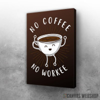 Slika No Coffee No Workee
