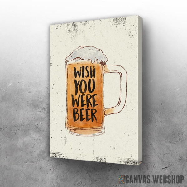 Slika Wish You Were Beer Funny