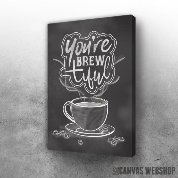 Slika Youre Brewtiful Coffee Slika Youre Brewtiful Coffee