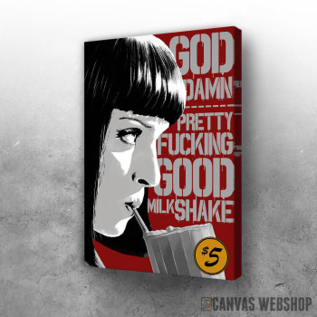 Slika Pulp Fiction good milkshake Slika Pulp Fiction good milkshake