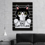 Slika Bad cattitude cat prisoner Slika Bad cattitude cat prisoner