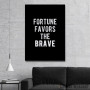 Slika Fortune Favors The Brave