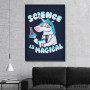 Slika Science is Magical Slika Science is Magical