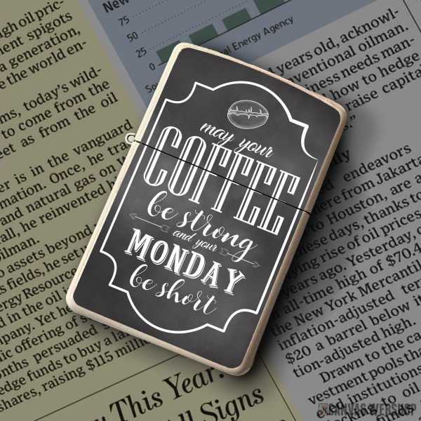 Upaljač Coffee Strong Quote