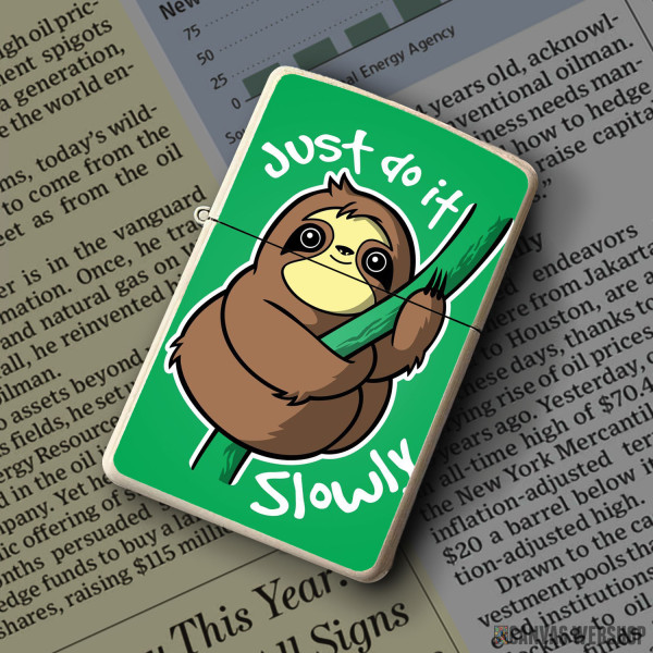 Upaljač Just do it... slowly