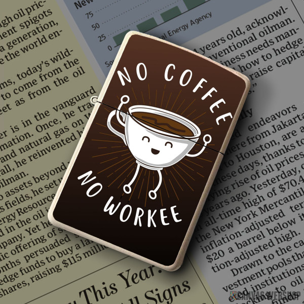 Upaljač No Coffee No Workee Upaljač No Coffee No Workee
