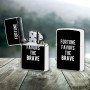 Upaljač Fortune Favors The Brave